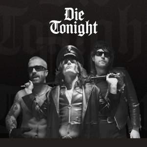 Die Tonight