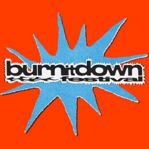 Burn It Down Festival 2026