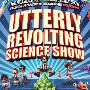 Utterly Revolting Science
