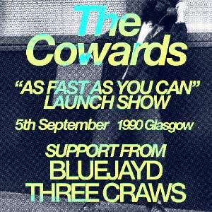 THE COWARDS - SINGLE RELEASE SHOW