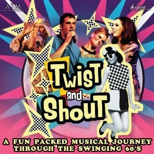 Twist and Shout The Ultimate 60’s Show
