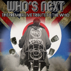 Who’s Next – Tribute to The Who