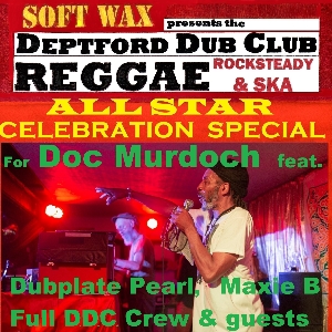 See Tickets - DEPTFORD DUB CLUB: DOC MURDOCH SPECIAL Tickets and Dates