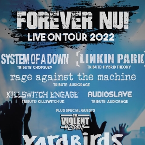 FOREVER NU! feat. HYBRID THEORY + CHOP SUEY & more Tickets and Dates