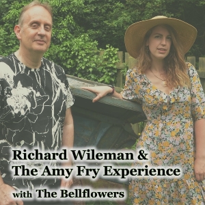 Richard Wileman &  The Amy Fry Experience