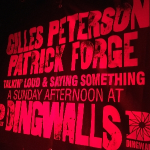 Gilles Peterson & Patrick Forges Dingwall Alldayer