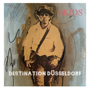The Skids - Destination Dusseldorf