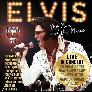 Elvis - The Man and The Music