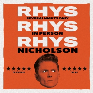Rhys Nicholson: Rhys, Rhys, Rhys