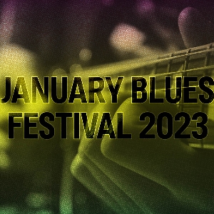 January Blues Festival - BIG BOY BLOATER