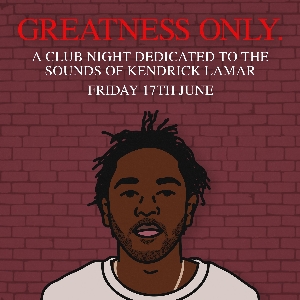 Greatness Only - Kendrick Lamar