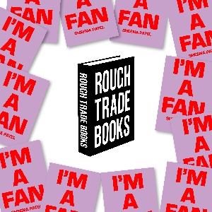 Rough Trade Books: Curated By Sheena Patel