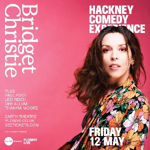 Hackney Comedy Experience with Bridget Christie