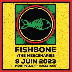 FISHBONE + THE MERCENARIES