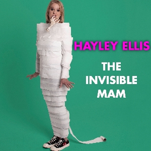 Hayley Ellis: The Invisible Mam