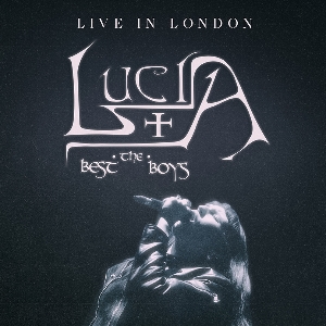 Lucia & The Best Boys