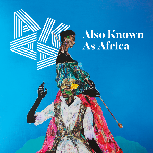 Billet journalier - AKAA (Also Known As Africa)