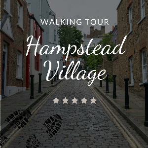 Hampstead Village Walking Tour