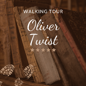 OLIVER TWIST WALKING TOUR