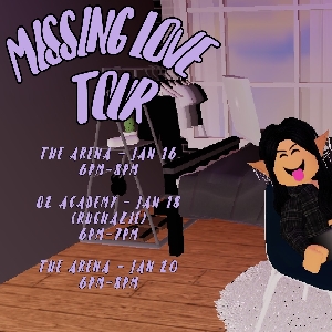 Missing Love Tour The Arena (Roblox)