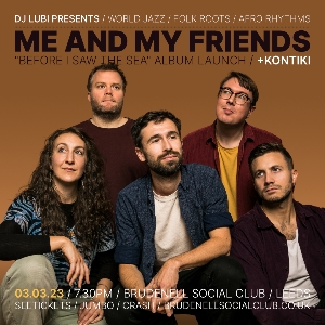 Me & My Friends (album launch) + Kontiki