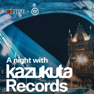 Drums Radio Presents Kazukuta Records