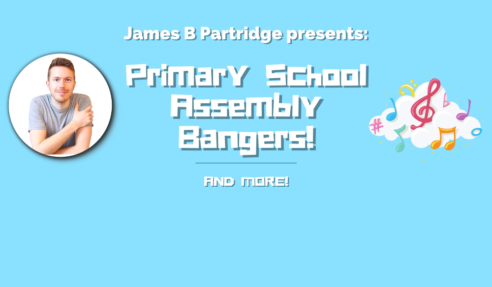 Primary School Assembly Bangers Live