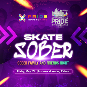2024 Skate Sober | Official Houston Pride