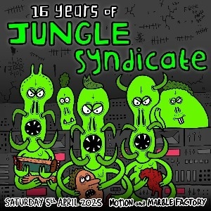 16 Year of Jungle Syndicate | Bristol