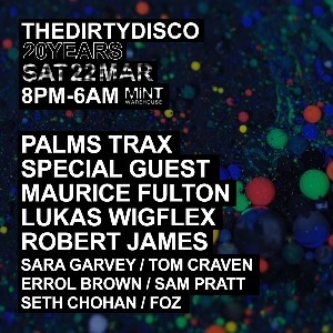 20 Years of Dirty Disco w/ Palms Trax