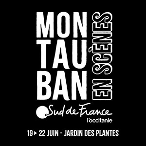 MONTAUBAN EN SCENES 2025 - PASS 4 JOURS