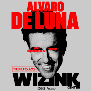 Álvaro de Luna: Mi Primera Vez (Wizink Center)