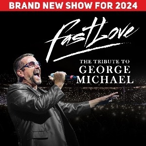 Fastlove - The George Michael Tribute