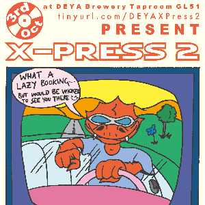 X-Press 2 + DJ Food at DEYA