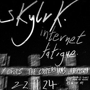 SKYLRK. + Internet Fatigue