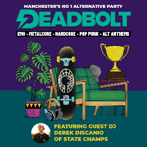 Deadbolt - Manchester | Derek Discanio DJ Set