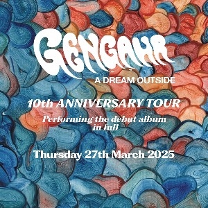 Gengahr - A Dream Outside 10th Anniversary