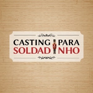 CASTING PARA SOLDADINHO