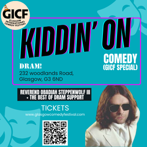 Kiddin On Comedy - GICF SPECIAL