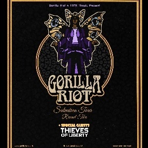 Gorilla Riot + special guests Thieves of Liberty