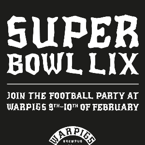 Super Bowl LIX at Warpigs