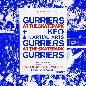 Gurriers at the Skatepark + Keo and Martial Arts