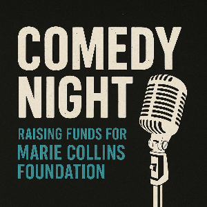 Comedy fundraiser for the Marie Collins Foundation Comedy fundraiser for the Marie Collins Foundation