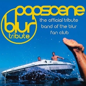 Popscene - Performing The Music Of Blur