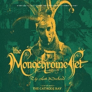 The Monochrome Set - The Lost Weekend