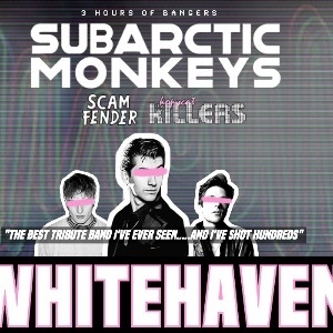 SUBARCTIC MONKEYS - Arctic Monkeys Tribute SUBARCTIC MONKEYS - Arctic Monkeys Tribute