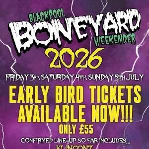 Blackpool Boneyard Weekender 2026 Early Bird