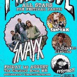 Snayx + Soapbox + Enjoyable Listens + FFSYTHO! Snayx + Soapbox + Enjoyable Listens + FFSYTHO!