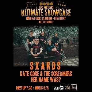 London Music Ultimate Showcase: Free Entry-Sxards London Music Ultimate Showcase: Free Entry-Sxards