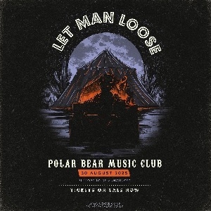 Let Man Loose Let Man Loose